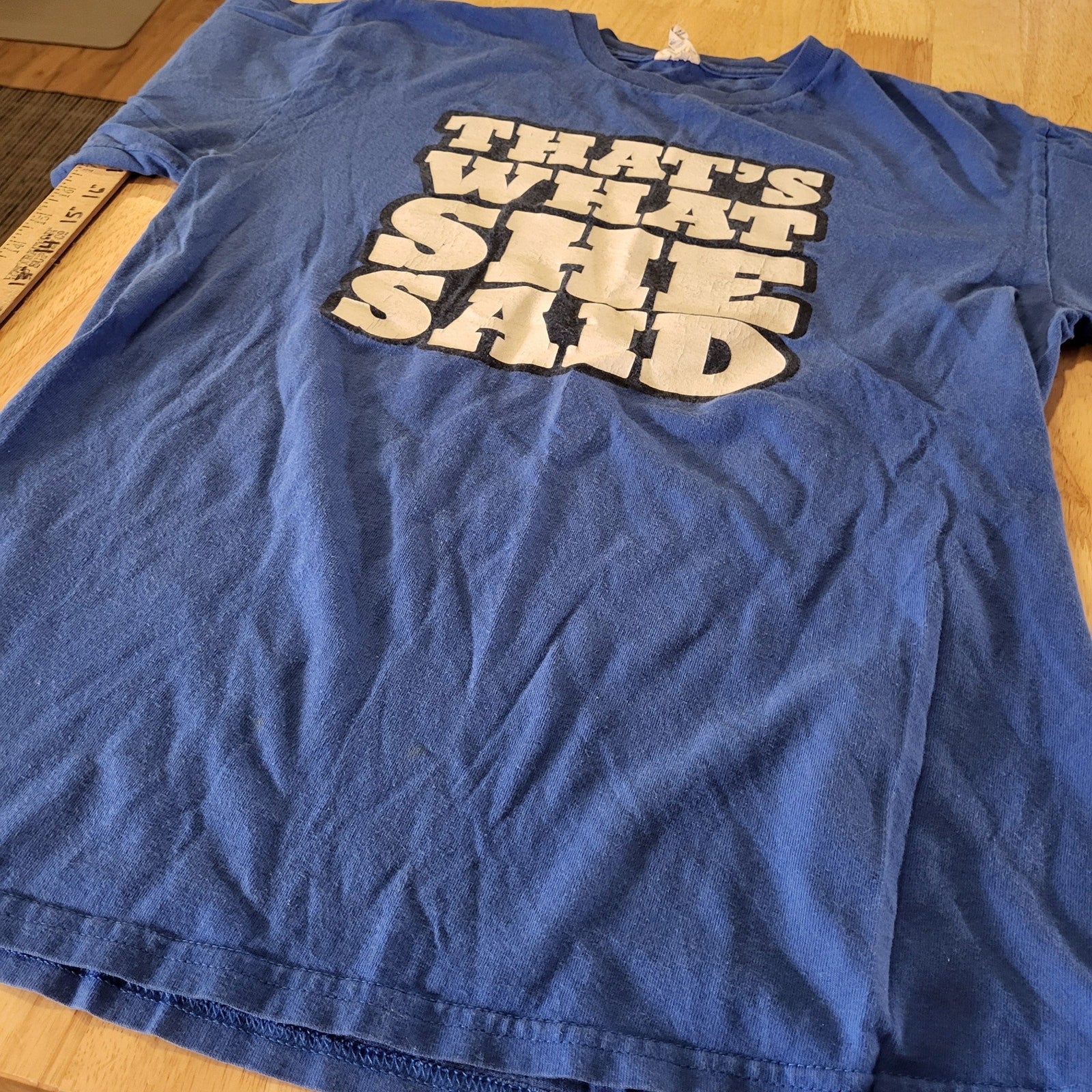 "That's What She Said" Blue Cotton T-shirt Short Sleeve Knit Jersey 90's Y2K